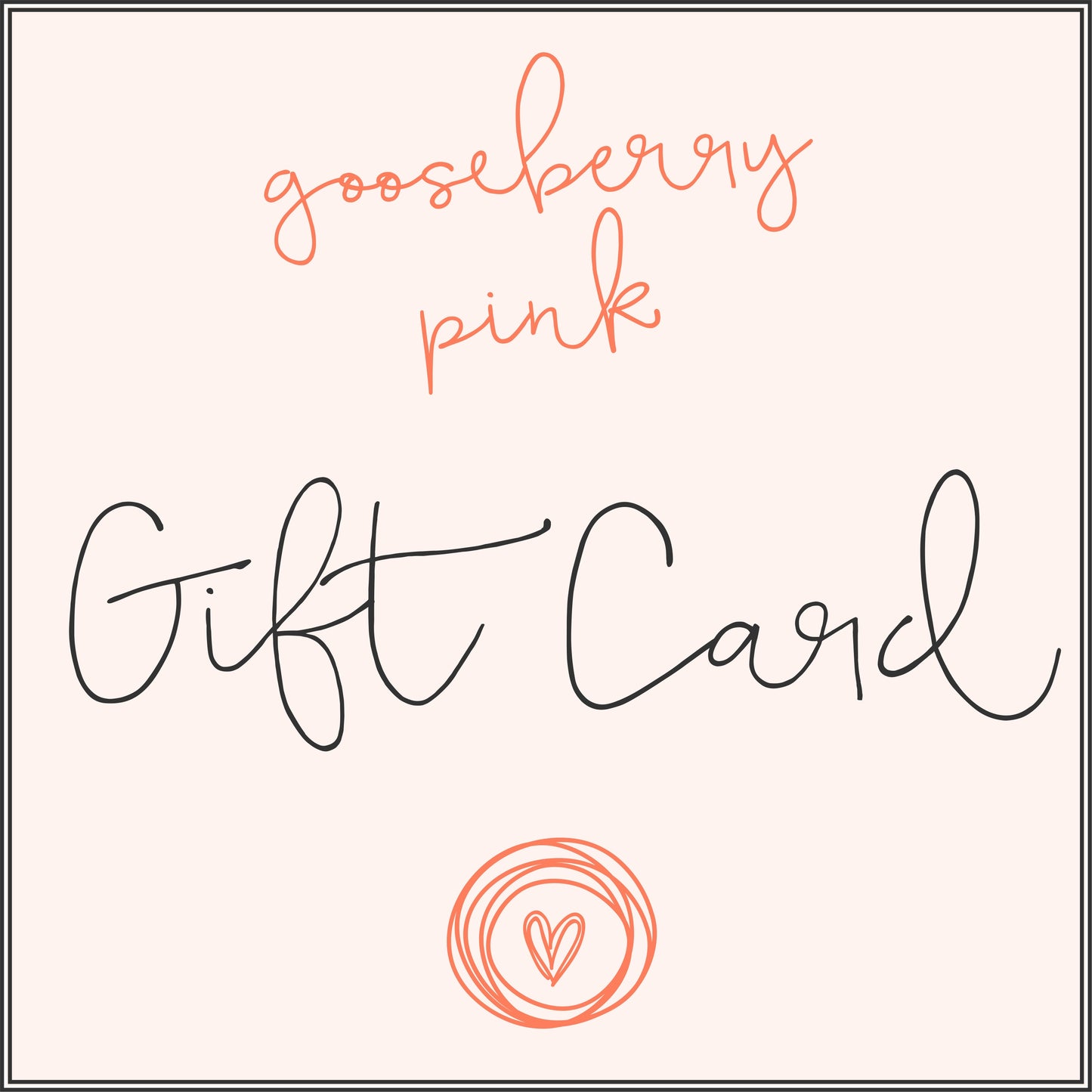Gooseberry Pink Gift Card