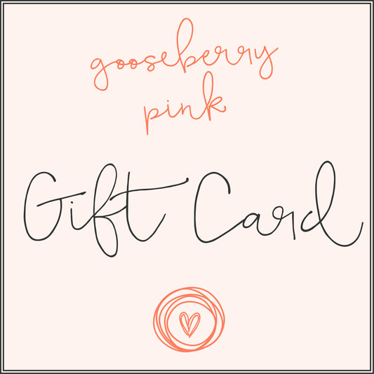 Gooseberry Pink Gift Card